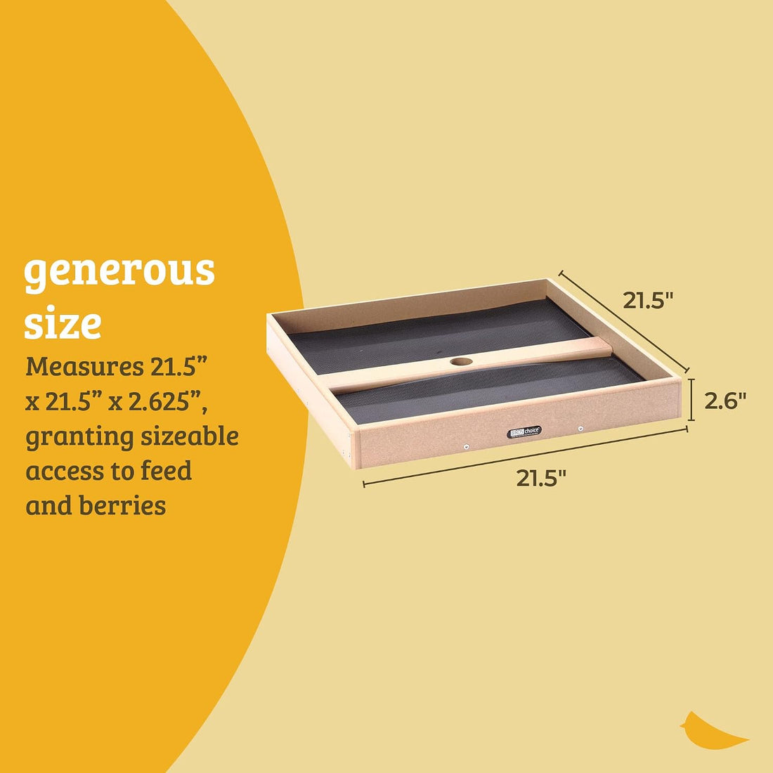 Birds Choice 21-1/2X21-1/2 Seed Catcher Open Platform