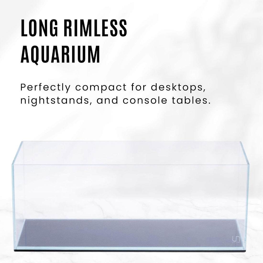 UNS Ultra Clear Rimless Tank - 3.4GAL | 13L - 17.71x6.69x6.69