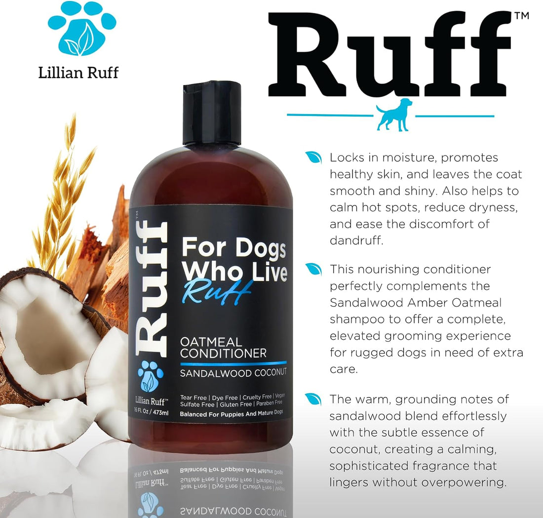 Ruff by Lillian Ruff Sandalwood Coconut Oatmeal Conditioner for Dogs