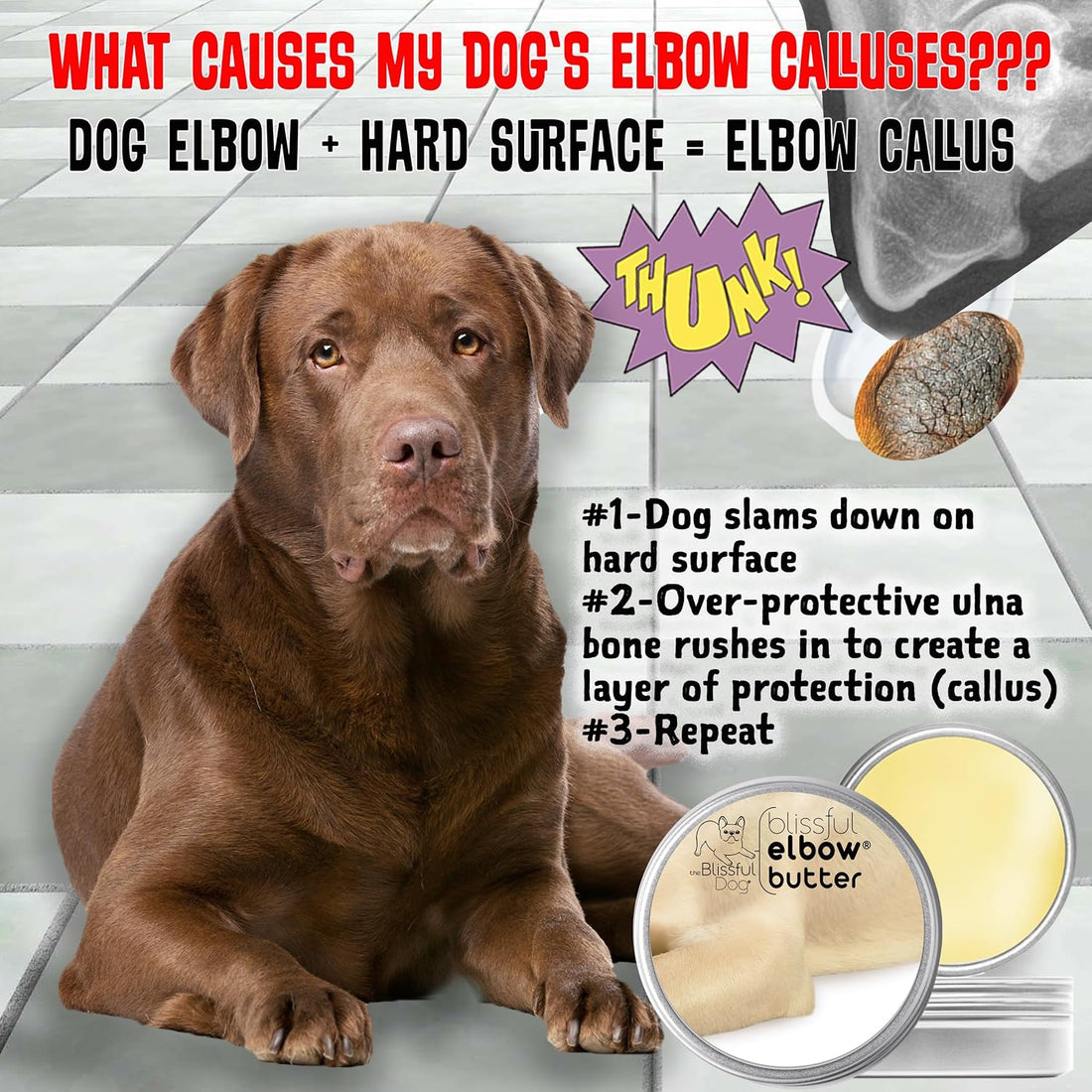 The Blissful Dog Elbow Butter for Dry, Cracked Calluses