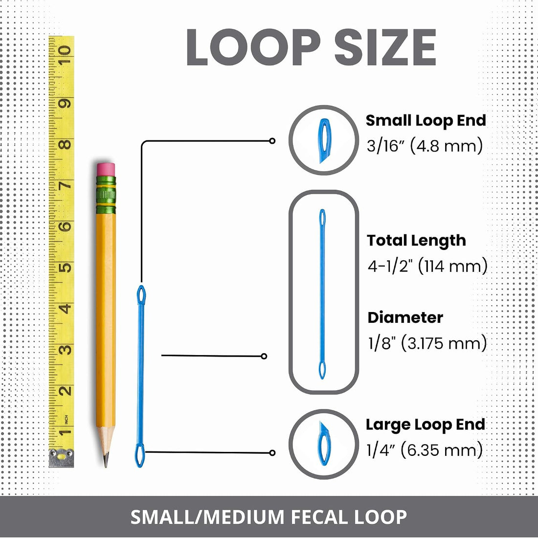 Fecal Loop for Small and Medium Animals