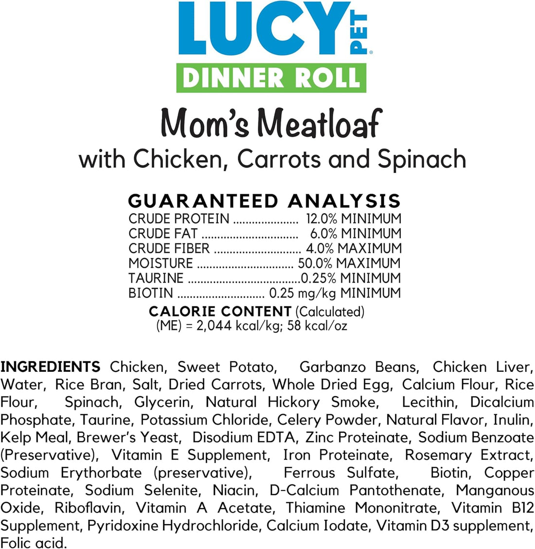 Lucy Pet Dinner Rolls-Mom's Meatloaf Chicken with Carrots and Spinach