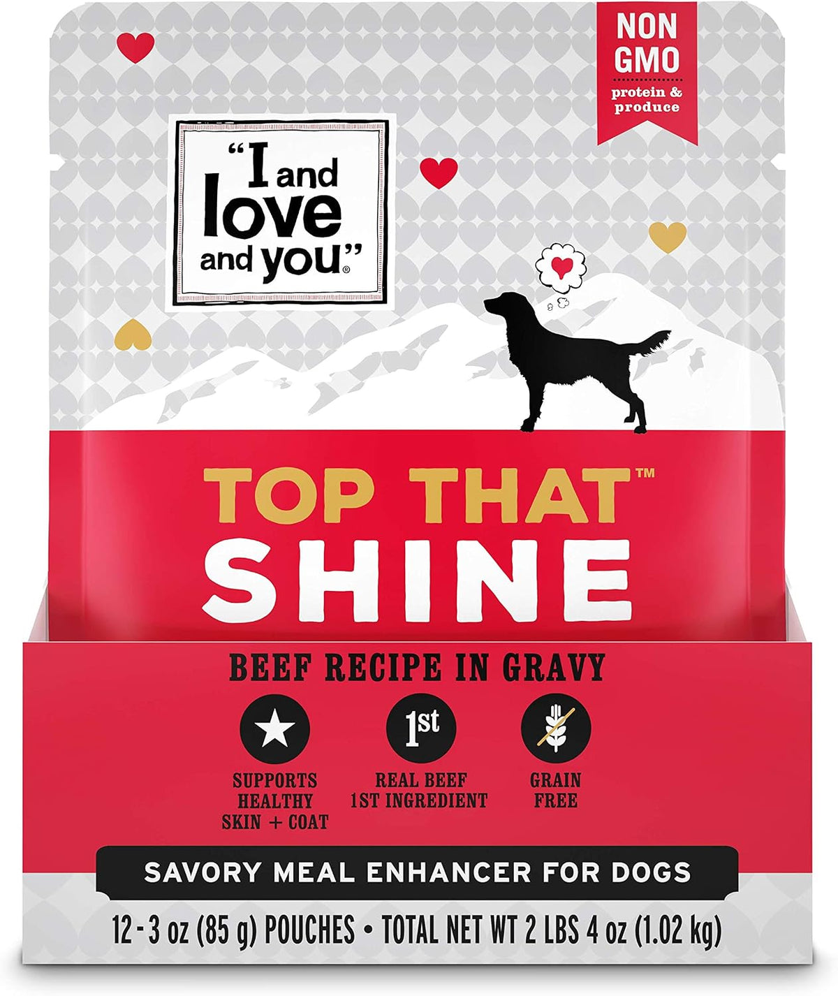 "I and love and you" Top That Shine Wet Dog Food Pouch