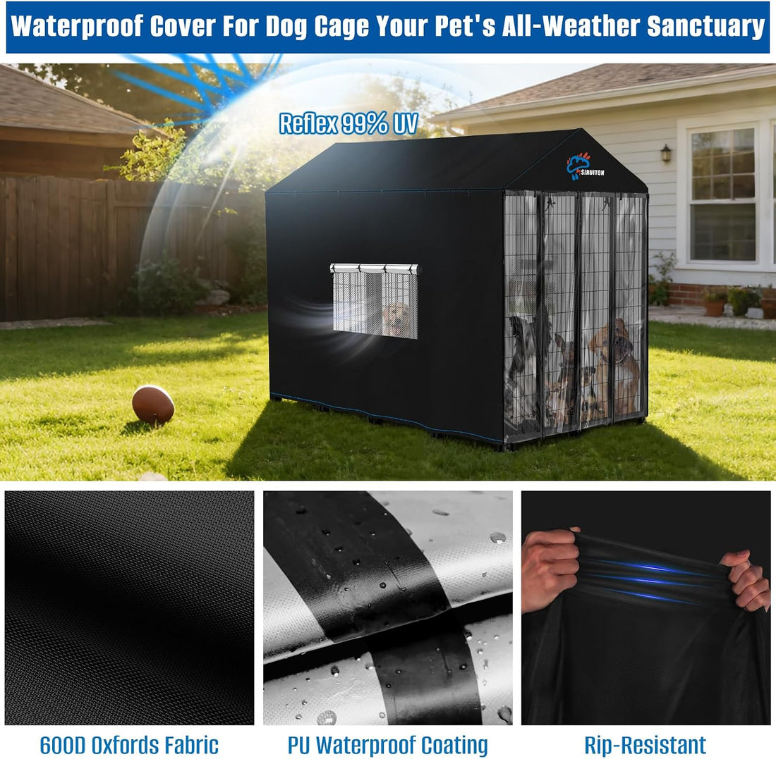 SIRUITON Outdoor Dog Kennel Cover,600D Full Coverage Waterproof